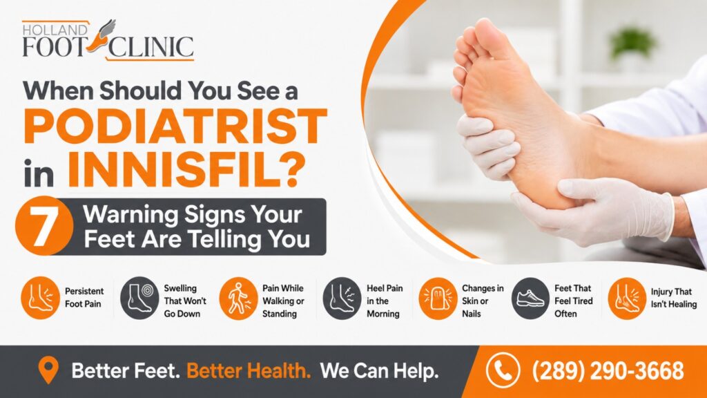 When Should You See a Podiatrist in Innisfil