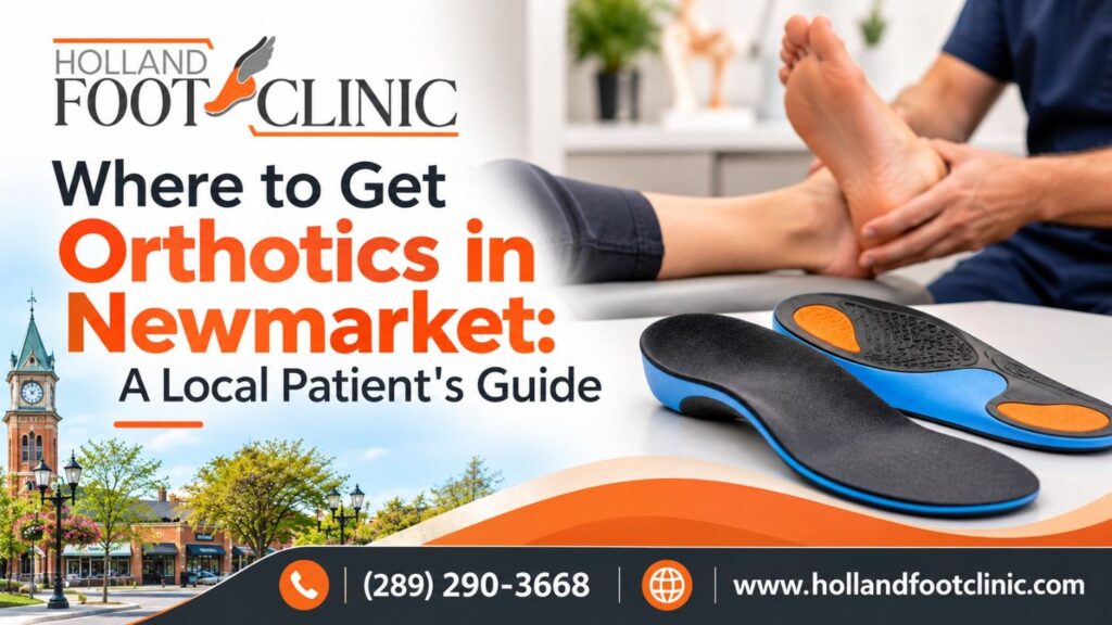 Orthotics Newmarket